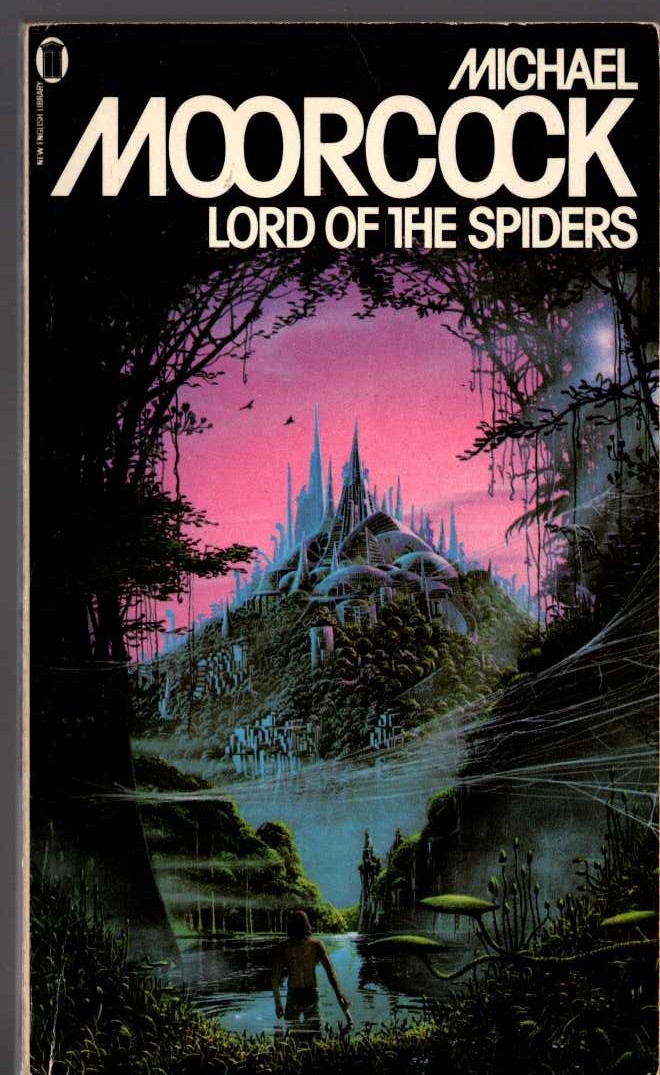 Michael Moorcock  LORD OF THE SPIDERS front book cover image