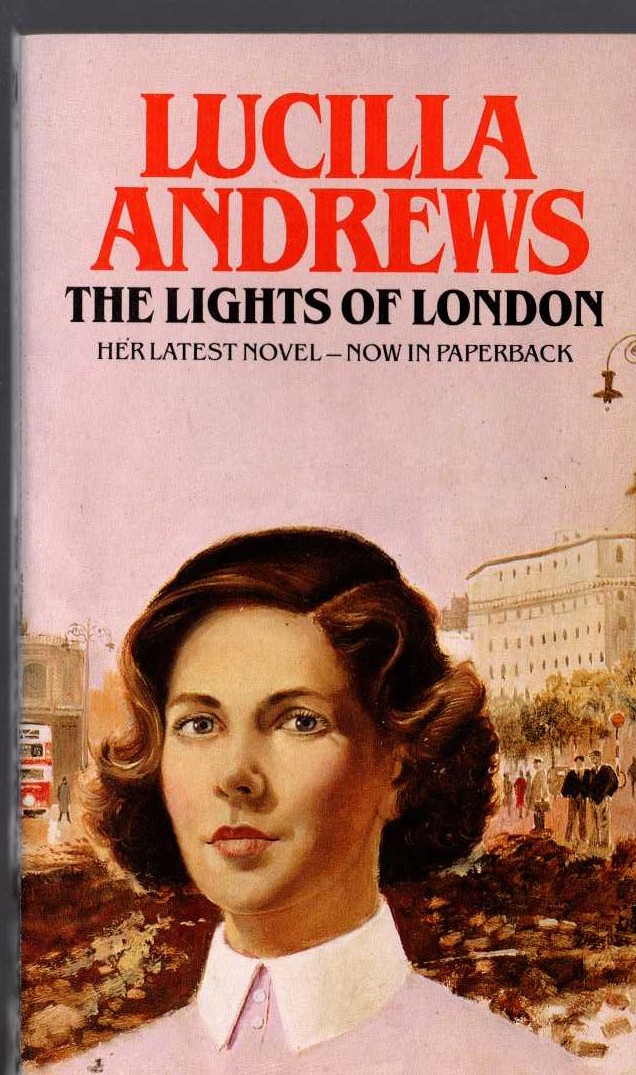 Lucilla Andrews  THE LIGHTS OF LONDON front book cover image