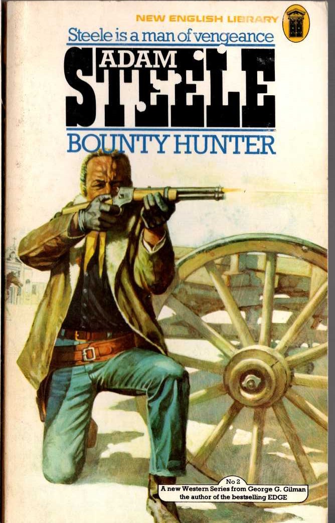 George G. Gilman  ADAM STEELE 2: BOUNTY HUNTER front book cover image