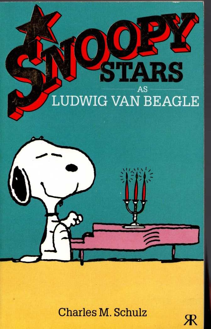 Charles M. Schulz  SNOOPY STARS AS LUDWIG VAN BEAGLE front book cover image