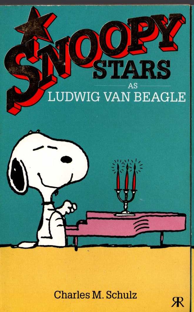 Charles M. Schulz  SNOOPY STARS AS LUDWIG VAN BEAGLE front book cover image