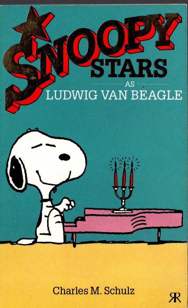 Charles M. Schulz  SNOOPY STARS AS LUDWIG VAN BEAGLE front book cover image