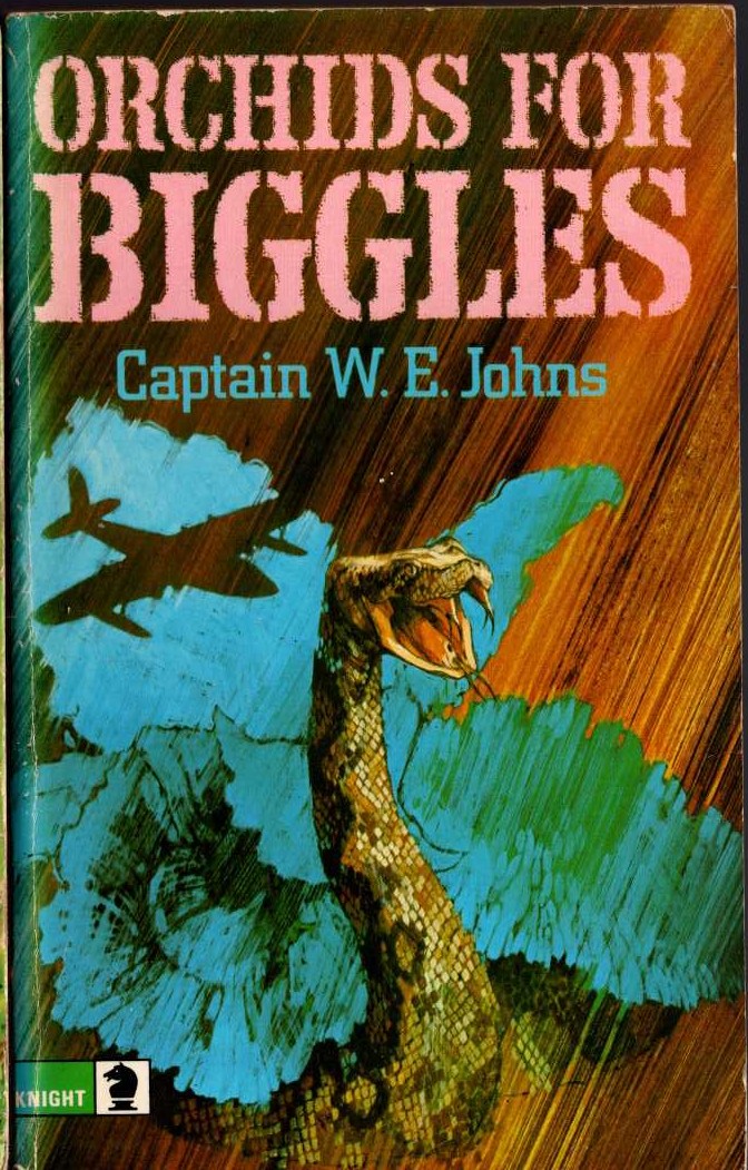 Captain W.E. Johns  ORCHIDS FOR BIGGLES front book cover image