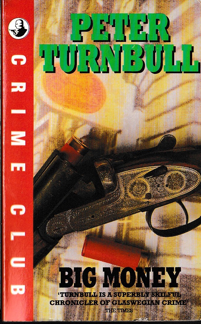 Peter Turnbull  BIG MONEY front book cover image