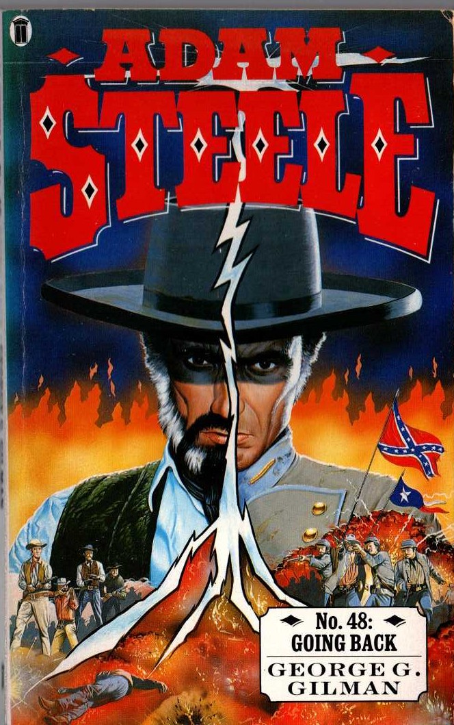 George G. Gilman  ADAM STEELE 48: GOING BACK front book cover image