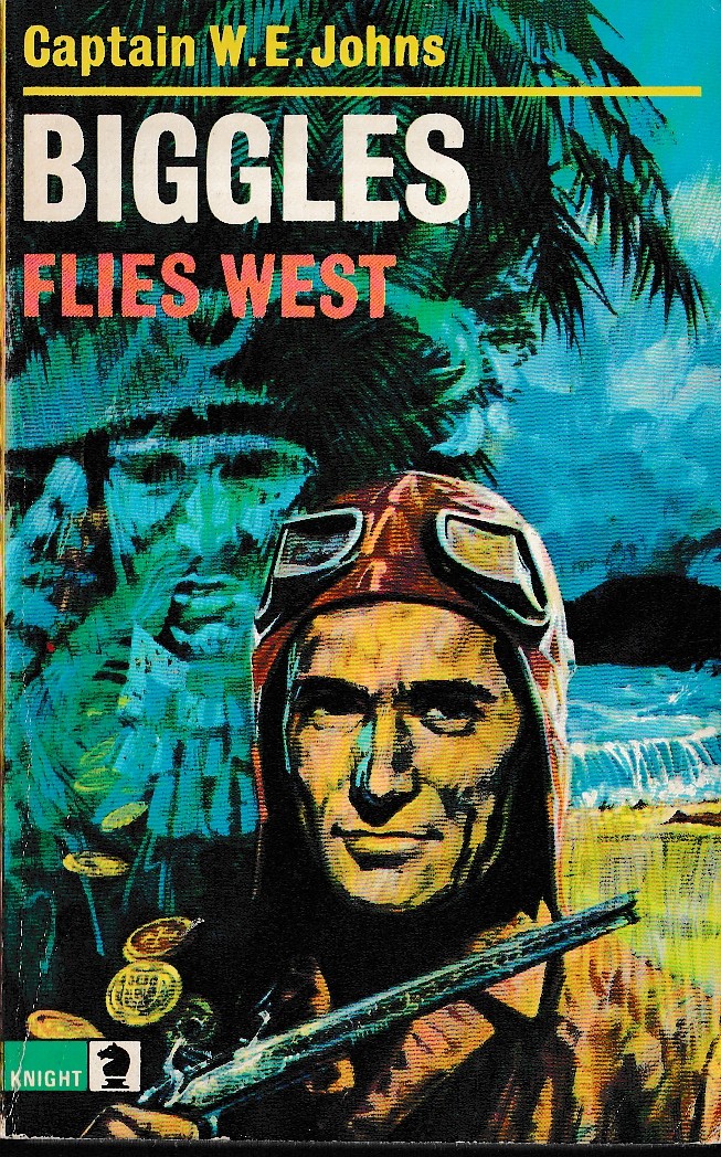 Captain W.E. Johns  BIGGLES FLIES WEST front book cover image