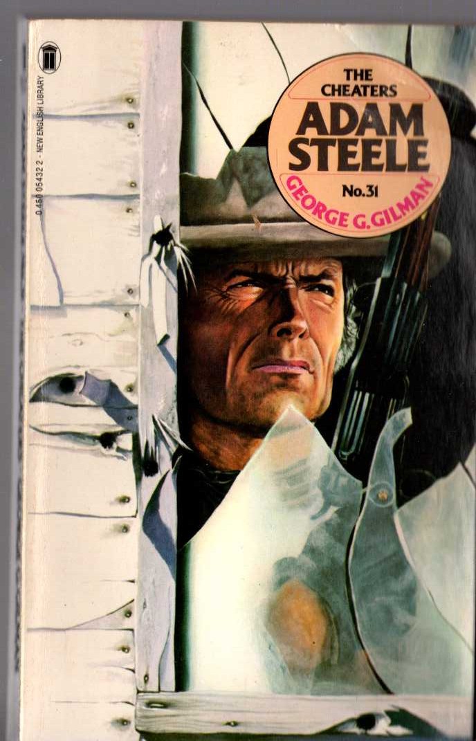 George G. Gilman  ADAM STEELE 31: THE CHEATERS front book cover image