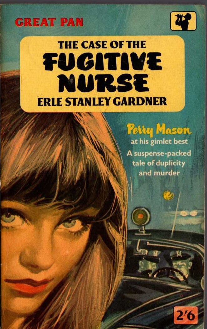 Erle Stanley Gardner  THE CASE OF THE FUGITIVE NURSE front book cover image