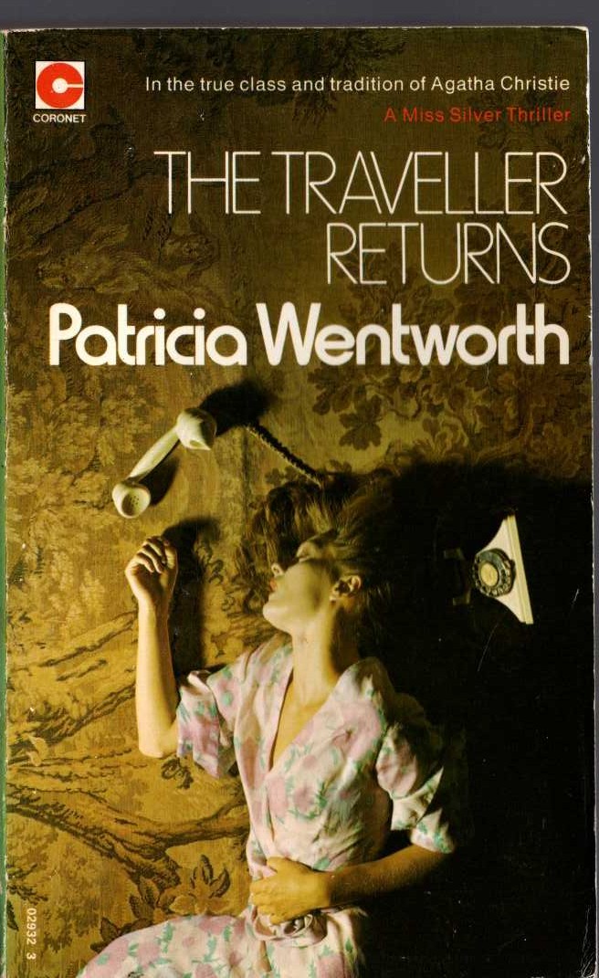 Patricia Wentworth  THE TRAVELLER RETURNS front book cover image