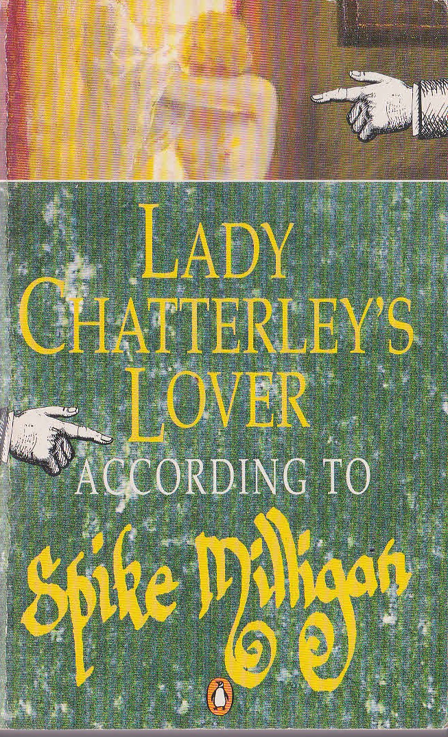 Spike Milligan  LADY CHATTERLEY'S LOVER ACCORDING TO SPIKE MILLIGAN front book cover image
