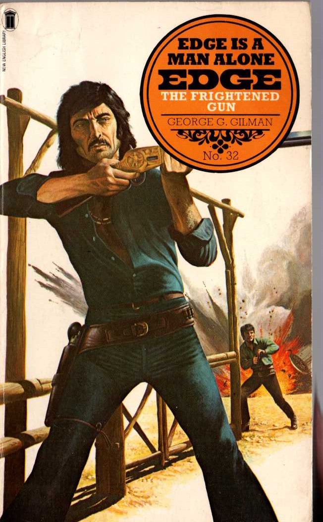 George G. Gilman  EDGE 32: THE FRIGHTENED GUN front book cover image