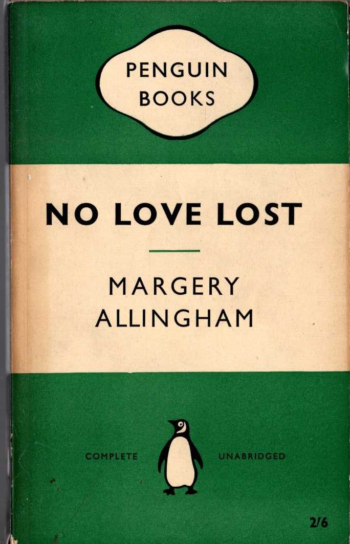 Margery Allingham  NO LOVE LOST front book cover image