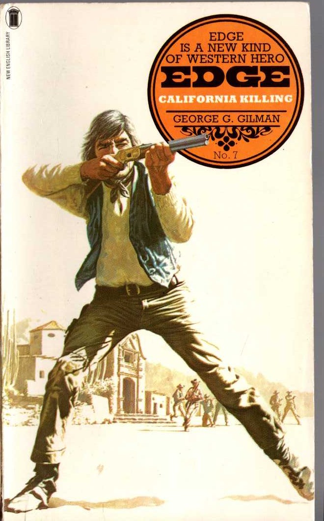 George G. Gilman  EDGE 7: CALIFORNIA KILLING front book cover image