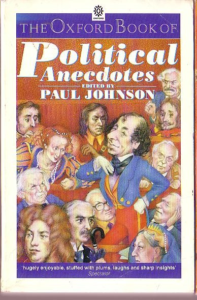 Paul Johnson (Edits) THE OXFORD BOOK OF POLITICAL ANECDOTES front book cover image