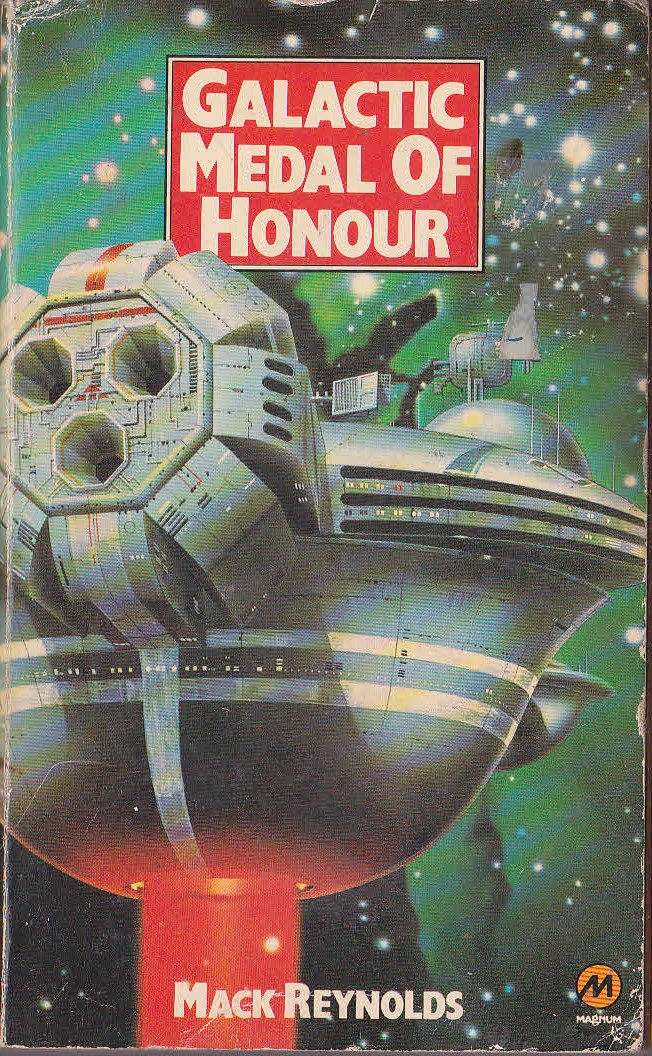 Mack Reynolds  GALACTIC MEDAL OF HONOUR front book cover image