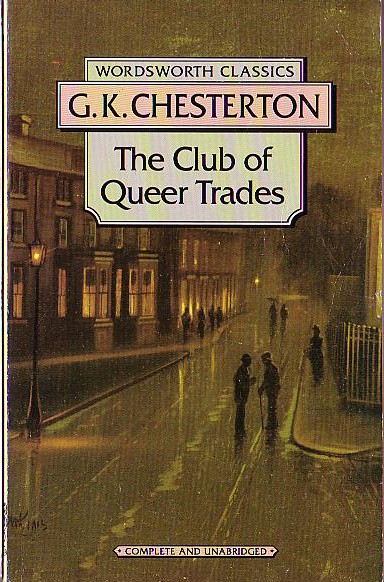 G.K. Chesterton  THE CLUB OF QUEER TRADES front book cover image