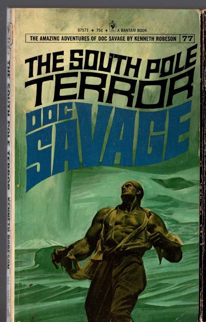 Kenneth Robeson  DOC SAVAGE: THE SOUTH POLE TERROR front book cover image