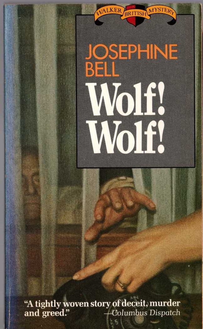 Josephine Bell  WOLF! WOLF! front book cover image