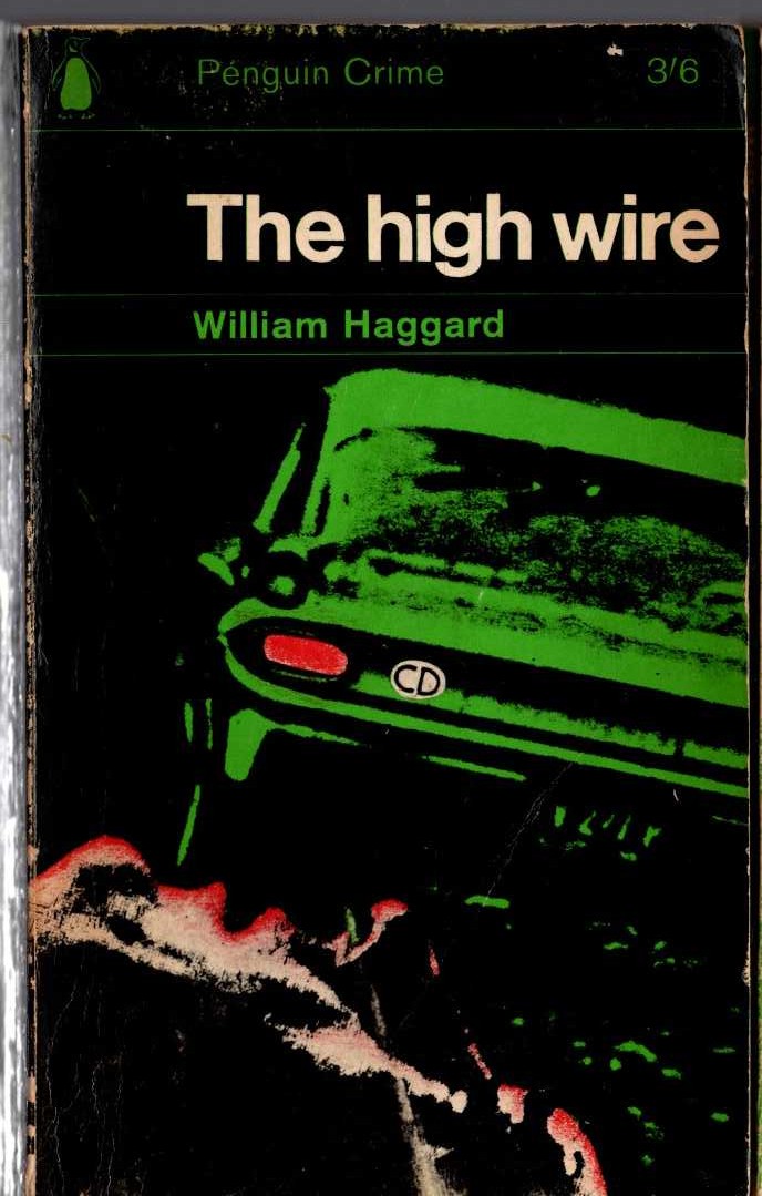 William Haggard  THE HIGH WIRE front book cover image