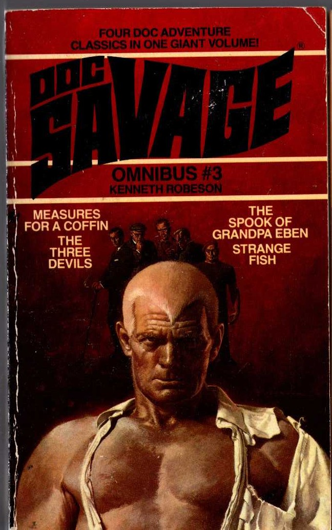 Kenneth Robeson  DOC SAVAGE: MEASURE FOR A COFFIN and THE THREE DEVILS and THE SPOOK OF GRANDPA EBEN and STRANGE FISH front book cover image