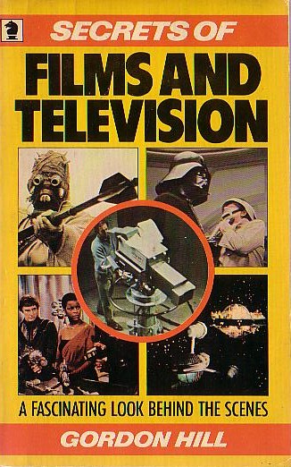 Gordon Hill  SECRETS OF FILMS AND TELEVISION front book cover image