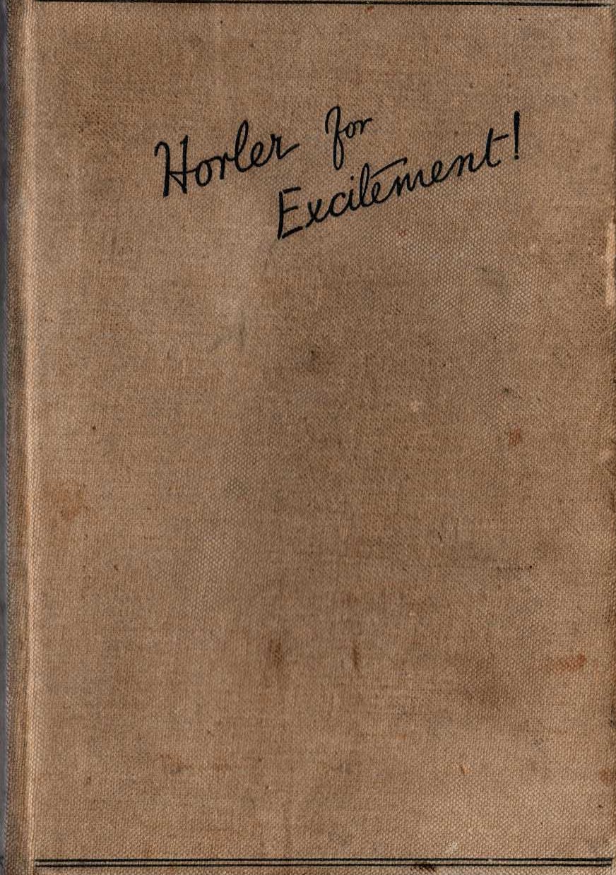 THE SYDNEY HORLER OMNIBUS OF EXCITEMENT front book cover image