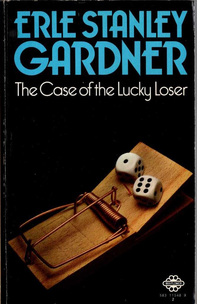 Erle Stanley Gardner  THE CASE OF THE LUCKY LOSER front book cover image