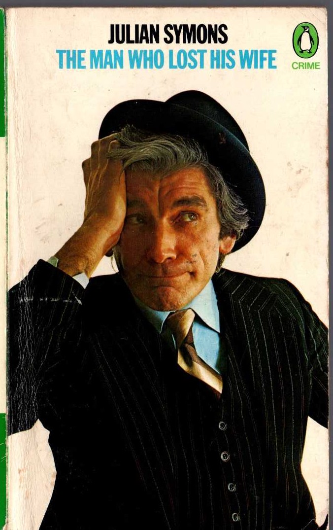Julian Symons  THE MAN WHO LOST HIS WIFE front book cover image