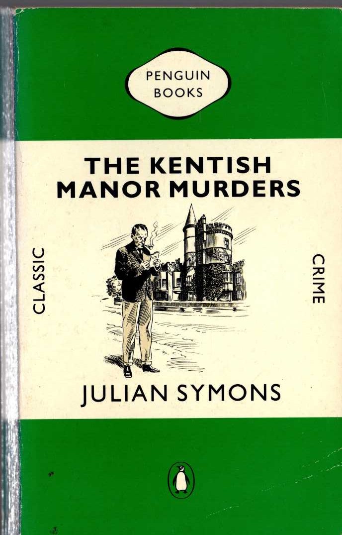 Julian Symons  THE KENTISH MANOR MURDERS front book cover image