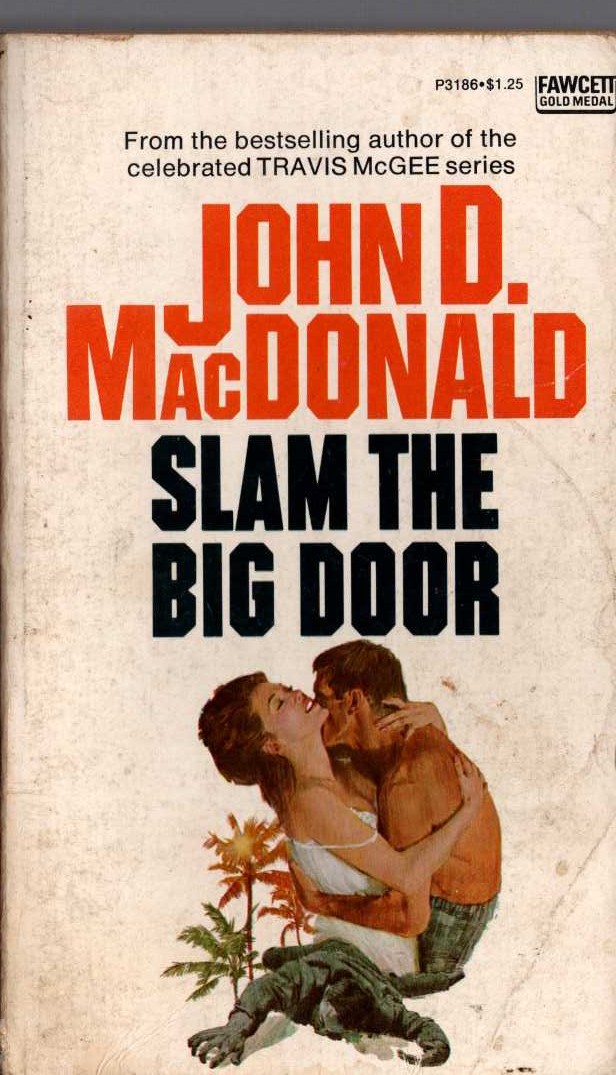 John D. MacDonald  SLAM THE BIG DOOR front book cover image