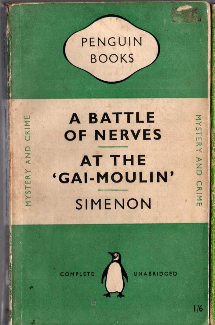 Georges Simenon  A BATTLE OF NERVES and AT THE 'GAI-MOULIN' front book cover image