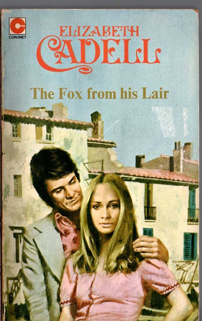 Elizabeth Cadell  THE FOX FROM HIS LAIR front book cover image