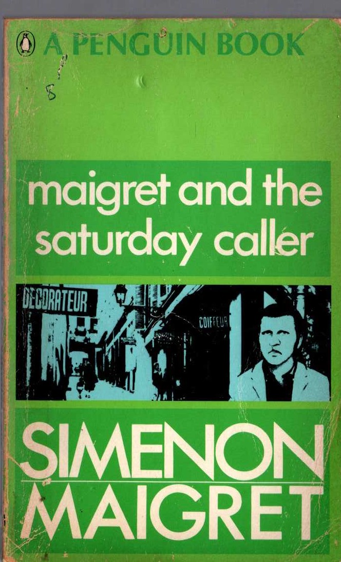 Georges Simenon  MAIGRET AND THE SATURDAY CALLER front book cover image
