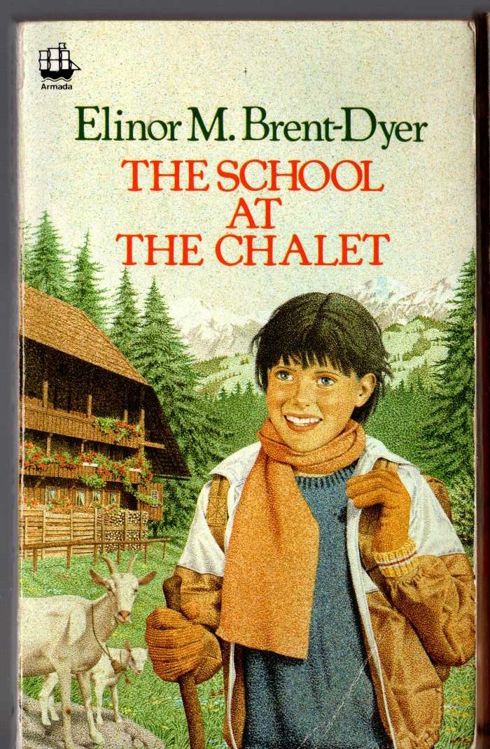 Elinor M. Brent-Dyer  THE SCHOOL AT THE CHALET front book cover image