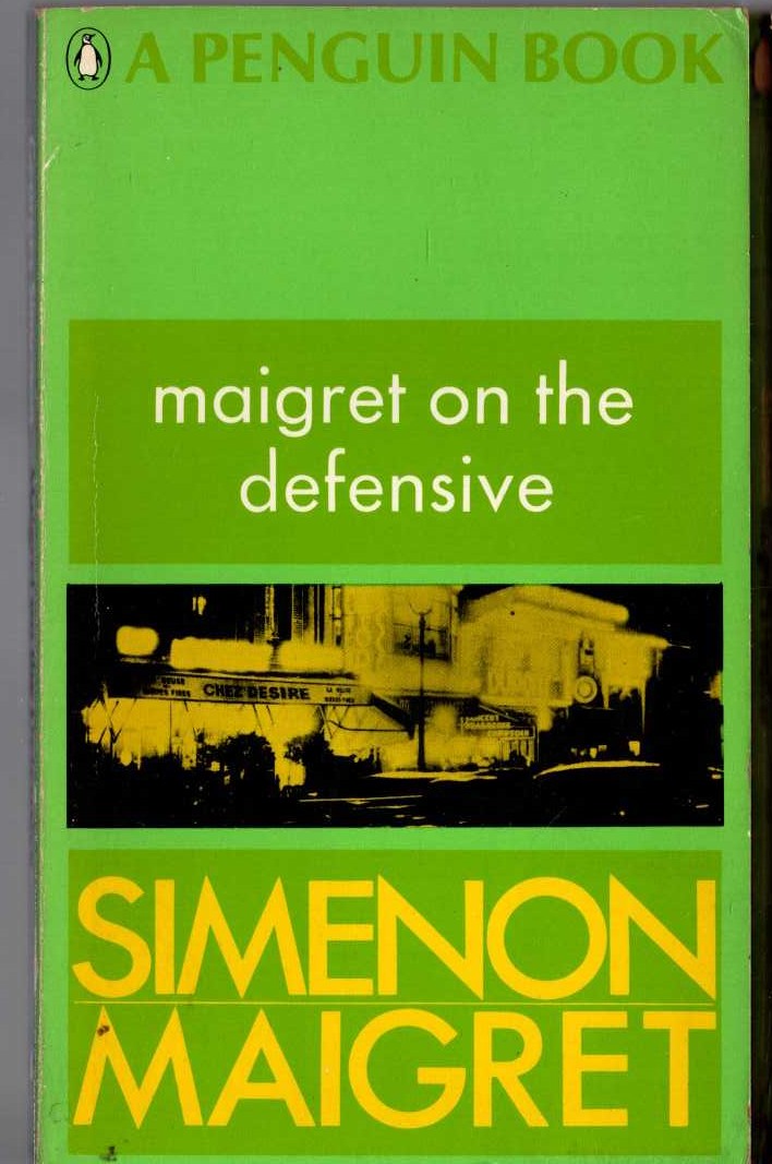 Georges Simenon  MAIGRET ON THE DEFENSIVE front book cover image