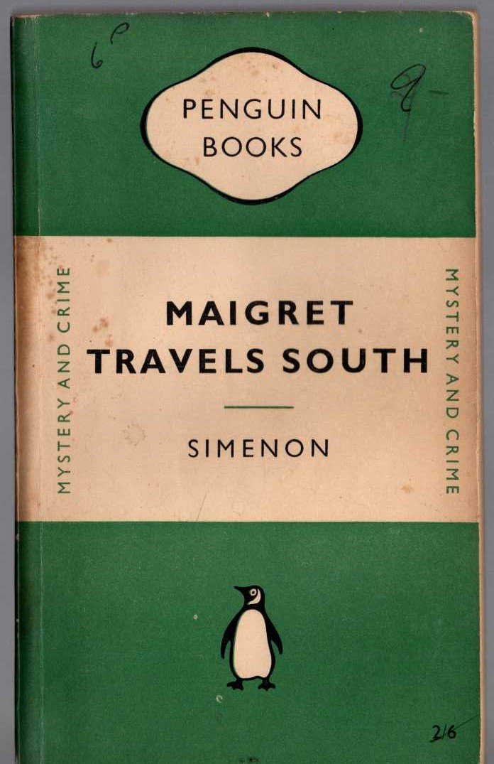 Georges Simenon  MAIGRET TRAVELS SOUTH front book cover image