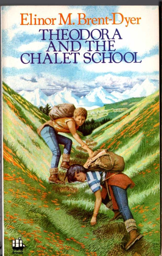 Elinor M. Brent-Dyer  THEODORA AND THE CHALET SCHOOL front book cover image