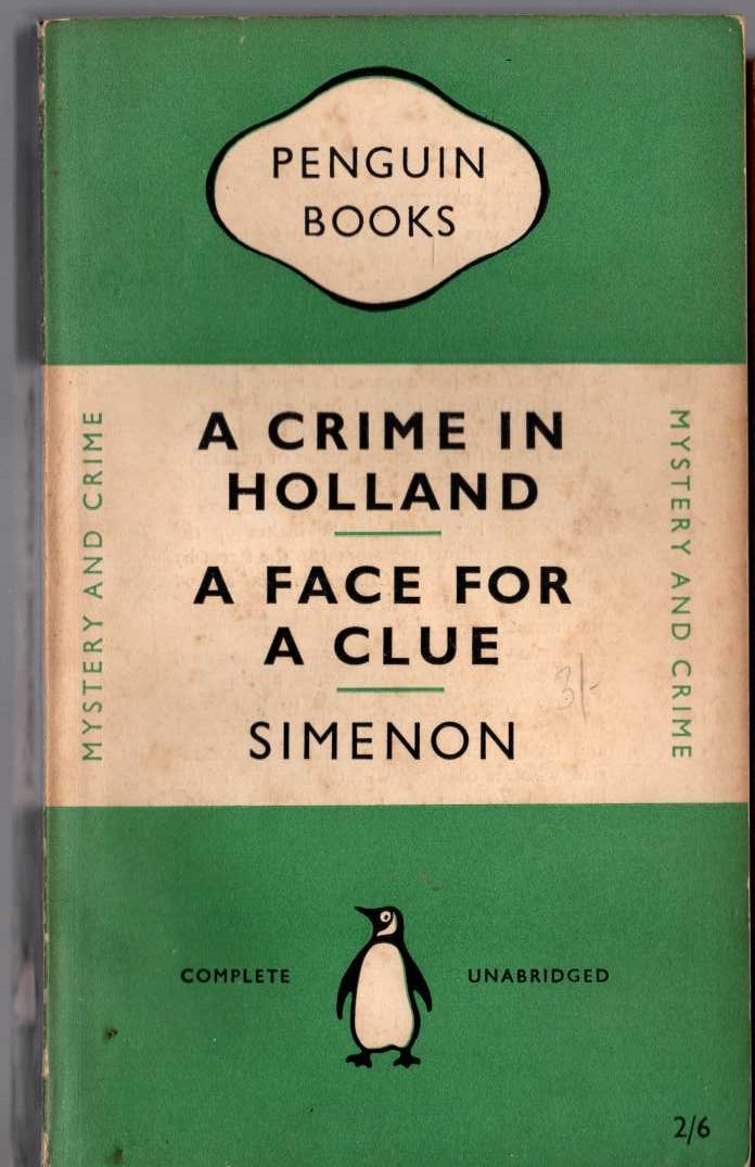 Georges Simenon  A CRIME IN HOLLAND and A FACE FOR A CLUE front book cover image