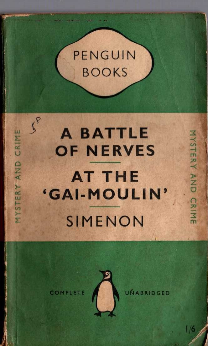 Georges Simenon  A BATTLE OF NERVES and AT THE 'GAI-MOULIN' front book cover image