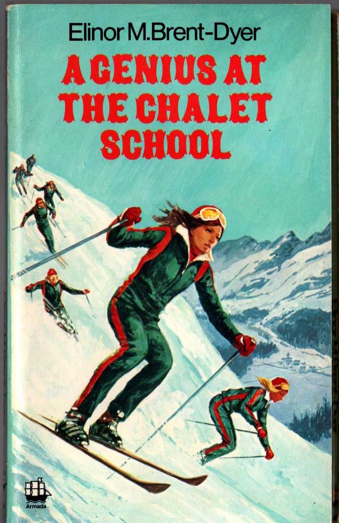 Elinor M. Brent-Dyer  A GENIUS AT THE CHALET SCHOOL front book cover image