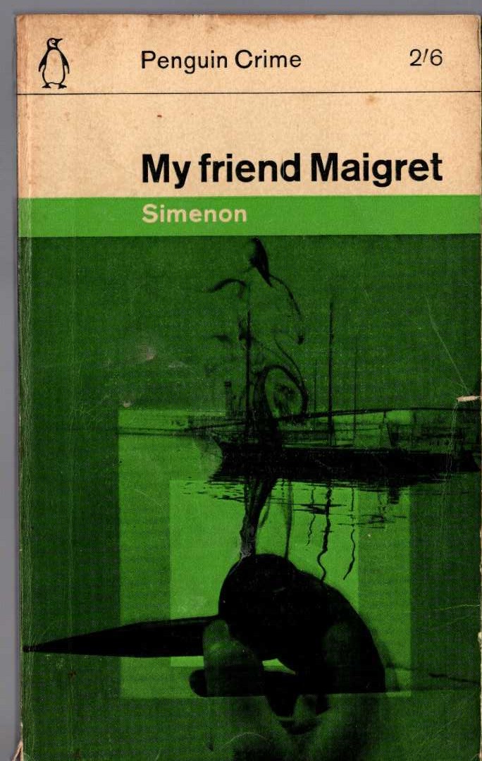 Georges Simenon  MY FRIEND MAIGRET front book cover image