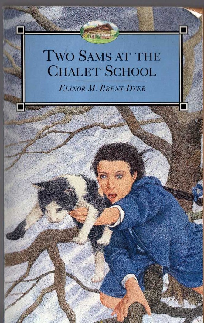 Elinor M. Brent-Dyer  TWO SAMS AT THE CHALET SCHOOL front book cover image