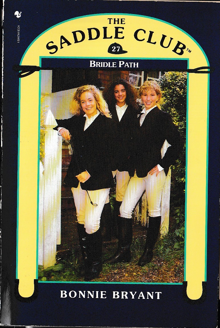 Bonnie Bryant  THE SADDLE CLUB 27: Bridle Path front book cover image