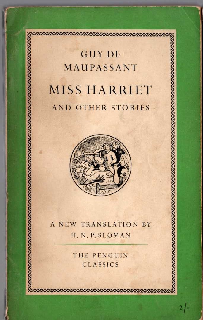 Guy De Maupassant  MISS HARRIET and other stories front book cover image