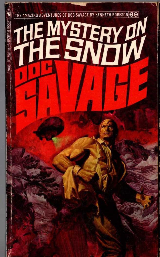 Kenneth Robeson  DOC SAVAGE: THE MYSTERY ON THE SNOW front book cover image