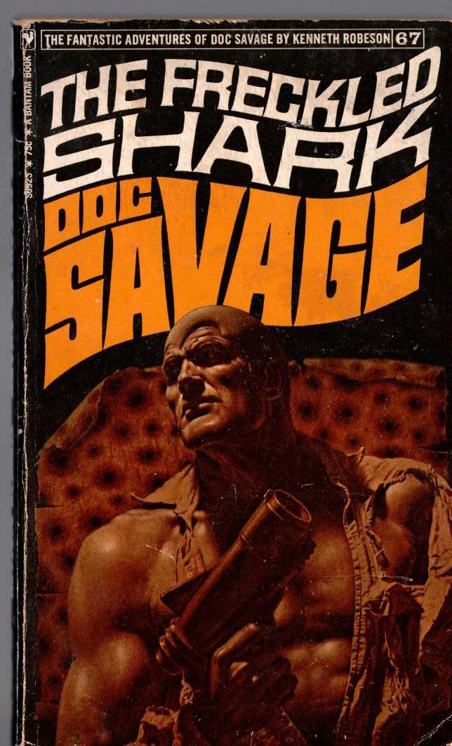 Kenneth Robeson  DOC SAVAGE: THE FRECKLED SHARK front book cover image