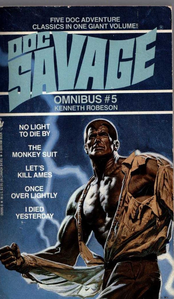 Kenneth Robeson  DOC SAVAGE: OMNIBUS #5: NO LIGHT TO DIE BY/ THE MONKEY SUIT/ LET'S KILL AMES/ ONCE OVER LIGHTLY/ I DIED YESTERDAY front book cover image