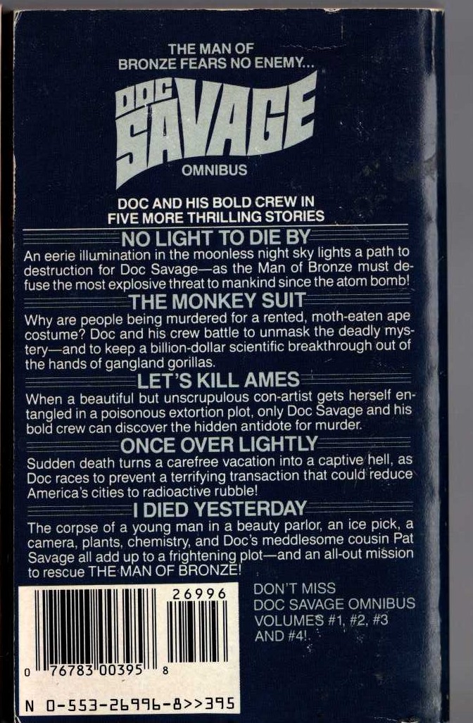 Kenneth Robeson  DOC SAVAGE: OMNIBUS #5: NO LIGHT TO DIE BY/ THE MONKEY SUIT/ LET'S KILL AMES/ ONCE OVER LIGHTLY/ I DIED YESTERDAY magnified rear book cover image