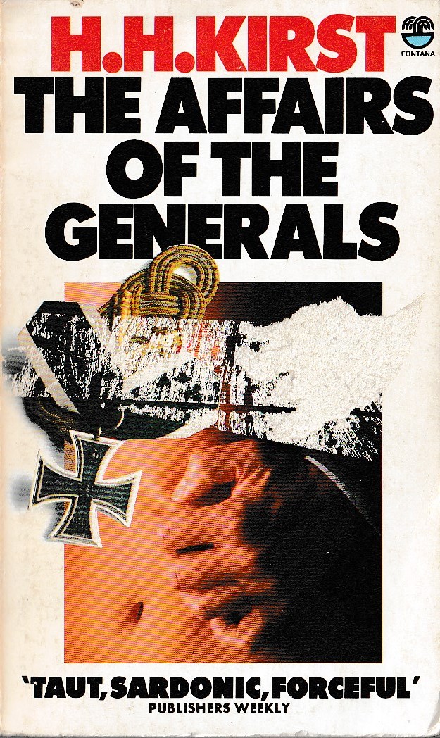 H.H. Kirst  THE AFFAIRS OF THE GENERALS front book cover image