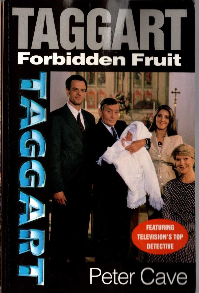 Peter Cave  TAGGART: FORBIDDEN FRUIT (Mark McManus) front book cover image
